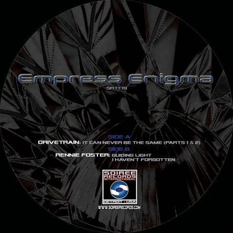 Drivetrain / Rennie Foster - Empress Enigma - Artists Drivetrain / Rennie Foster Genre Deep House Release Date 10 Mar 2023 Cat No. SRT179 Format 12" Vinyl - Vinyl Record