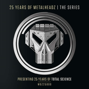 Total Science - 25 Years of Metalheadz – Part 6 (Presenting 25 Years of Total Science) (PRE-ORDER) - Artists Total Science Genre Jungle, Drum N Bass Release Date March 4, 2022 Cat No. MDZ25006 Format 12