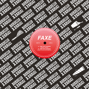 Faxe - Time For Changes - Vinyl - Artists Faxe Genre Italo-Disco, Reissue Release Date 2 Aug 2022 Cat No. BAP171 Format 12