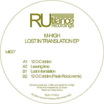 M-HIGH - Lost In Translation - Artists M-HIGH Genre Deep House Release Date 12 May 2023 Cat No. RUTI027 Format 12