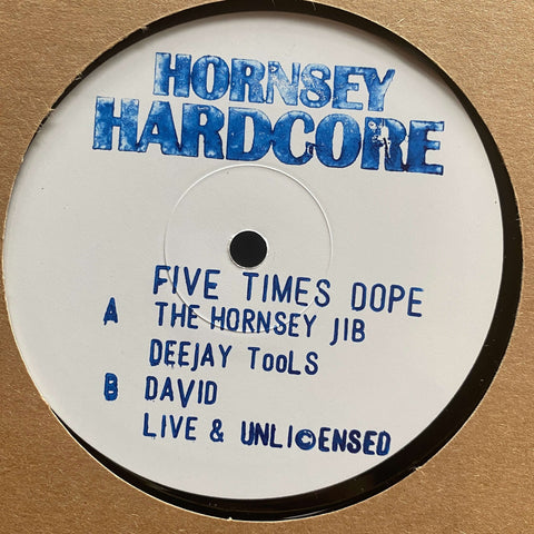 Hornsey Hardcore - Five Times Dope (Vinyl) - Hornsey Hardcore - Five Times Dope (Vinyl) - 3 Tracks of explosive Hardcore. Ruff and rugged just like back in 1992 Plus 6 tools for the real Deejays. Vinyl cut LOUD. Vinyl, 12", EP - Hornsby Hardcore - Hornsby - Vinyl Record