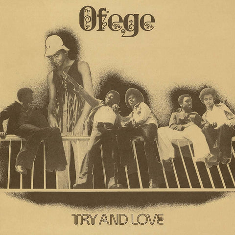 Ofege - Try And Love - Artists Ofege Genre Afro-Rock, Reissue Release Date 26 May 2023 Cat No. STRUT307LP Format 12" Vinyl - Strut - Strut - Strut - Strut - Vinyl Record