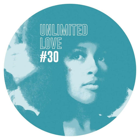 Various - Unlimited Love #30 - Artists Various Genre Disco Release Date 28 January 2022 Cat No. UNLTD30 Format 12" Vinyl - Unlimited Love - Unlimited Love - Unlimited Love - Unlimited Love - Vinyl Record