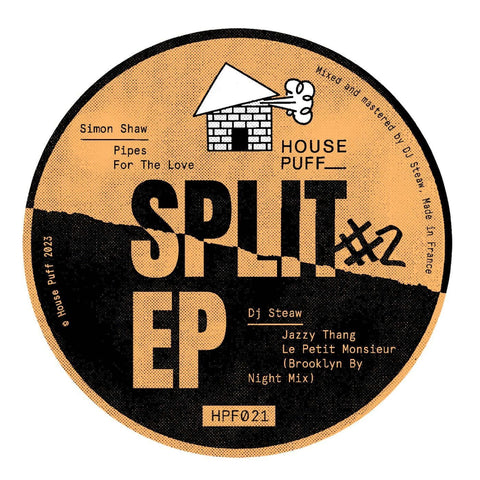 SIMON SHAW & DJ STEAW - SPLIT EP #2 - Artists SIMON SHAW & DJ STEAW Genre Deep House Release Date 26 May 2023 Cat No. HPF021 Format 12" Vinyl - House Puff - House Puff - House Puff - House Puff - Vinyl Record