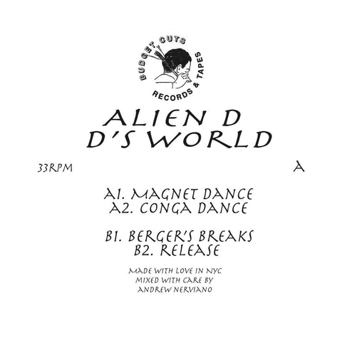 Alien D - D’s World - Artists Alien D Genre House, Techno, Breakbeat Release Date 17 Feb 2023 Cat No. BCV005 Format 12" Vinyl - Budget Cuts - Budget Cuts - Budget Cuts - Budget Cuts - Vinyl Record