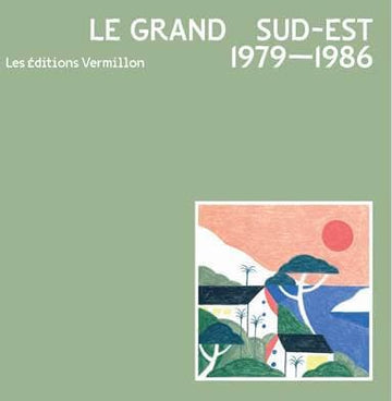 Various - Le Grand Sud - Est 1979 - 1986 Vinyl Vinly Record