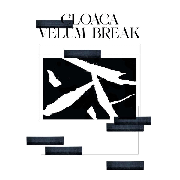 Velum - Break Cloaca EP Vinyl