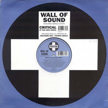 Wall Of Sound Featuring Gerald Latham - Critical (If You Only Knew) Vinyl Vinly Record