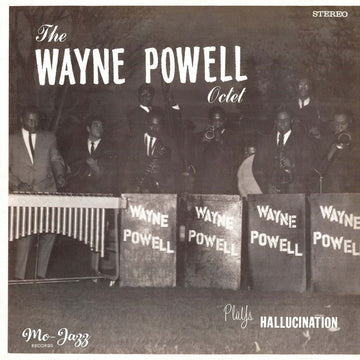 Wayne Powell Octet - Plays Hallucination Vinyl Vinly Record