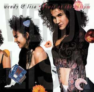 Wendy & Lisa - Fruit At The Bottom Vinyl Vinly Record