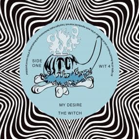 Witch - My Desire / You Are My Sunshine Vinyl