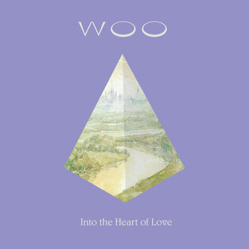 Woo - In The Heart Of Love - Artists Woo Genre Ambient, New Age, Experimental, Reissue Release Date 19 May 2023 Cat No. PF013 Format 2 x 12