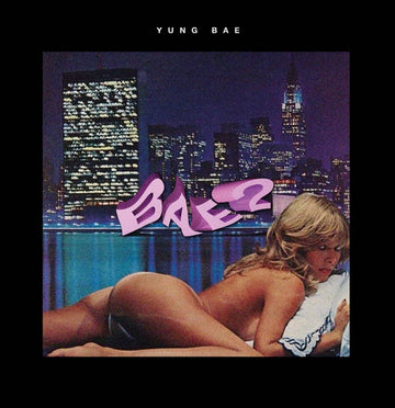 Yung Bae - Bae 2 Vinyl Vinly Record